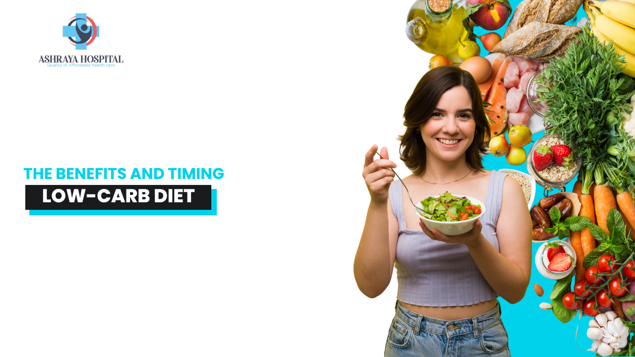 When to Choose a Low-Carb Diet: Understanding the Benefits and Timing